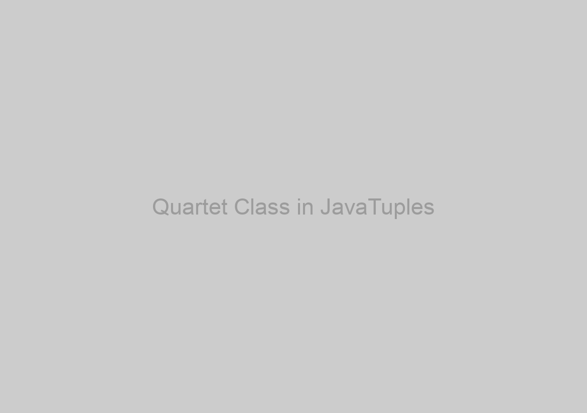 Quartet Class in JavaTuples